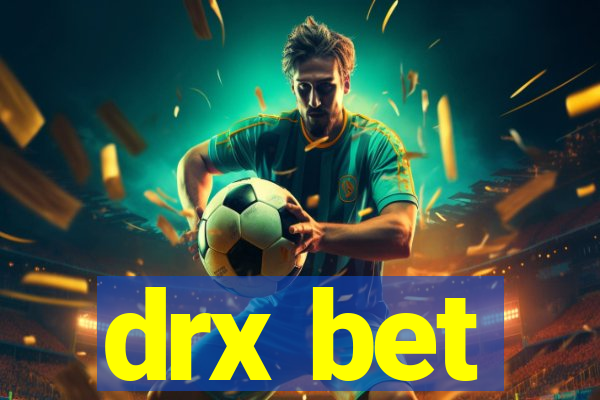 drx bet